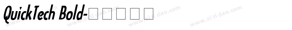 QuickTech Bold字体转换